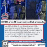 ICE/DEA arete 50 moun nan yon Club anndan Kay