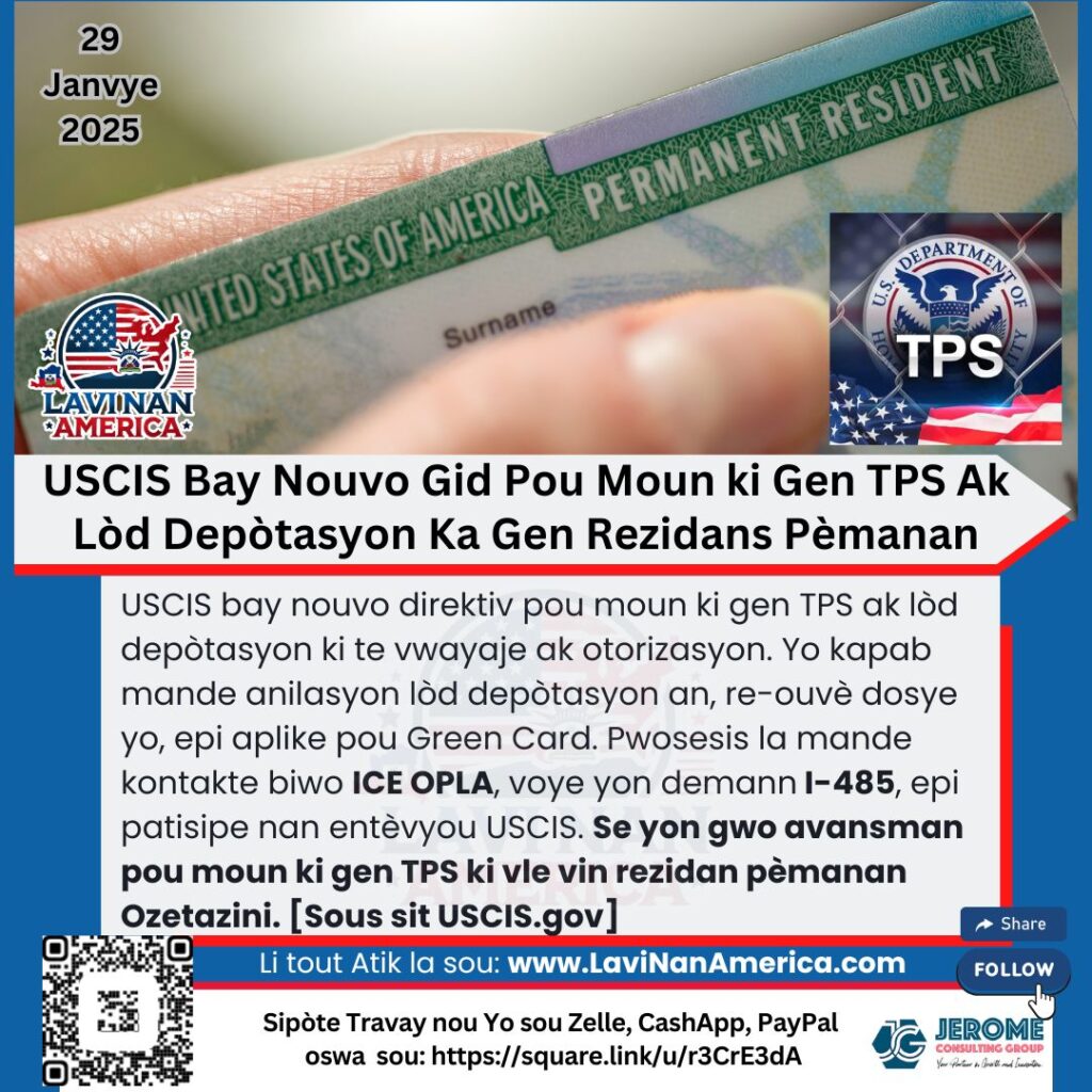 USCIS Bay Mwayen Pou Moun ki Gen TPS Avèk Lòd Depòtasyon Pou Yo Ka Gen Rezidans Pèmanan (Green Card)