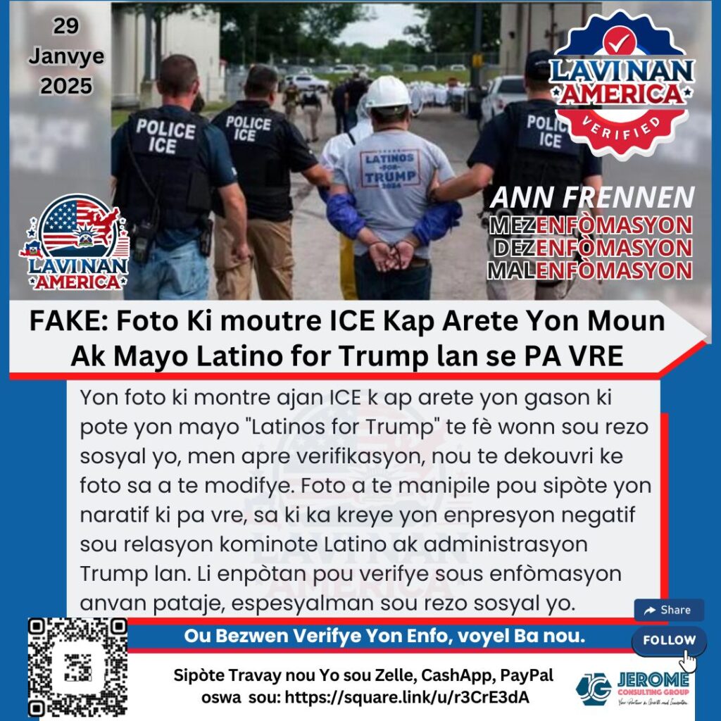 FAKE: Foto Ki moutre ICE Kap Arete Yon Moun Ak Mayo Latino for Trump lan se PA VRE