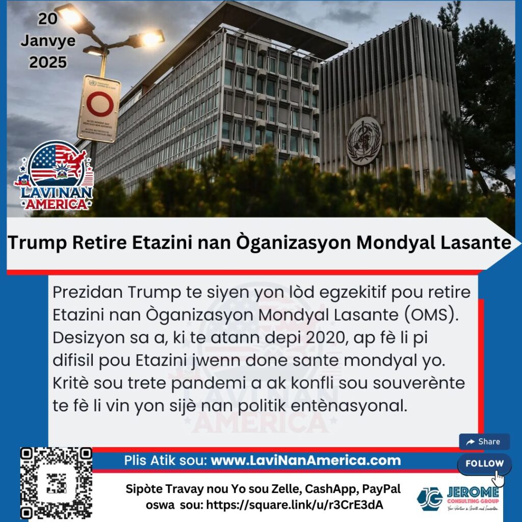 Trump Retire Etazini nan Òganizasyon Mondyal Lasante