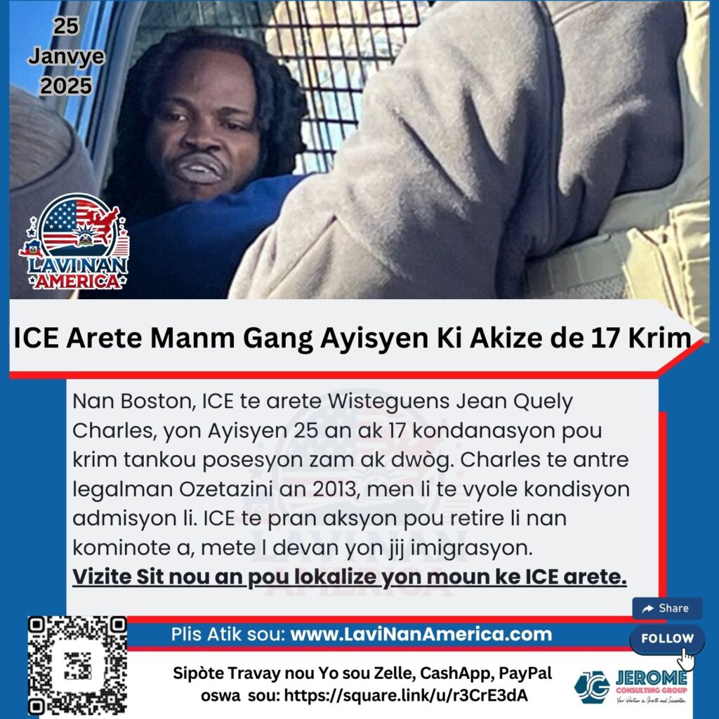 ICE Arete Yon Manm Gang Ayisyen Ki Gen Plizyè Kondanasyon