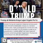 Trump ak Melania Kreye Lajan Crypto Pa Yo ki Gentan vo 60 Milya Dola