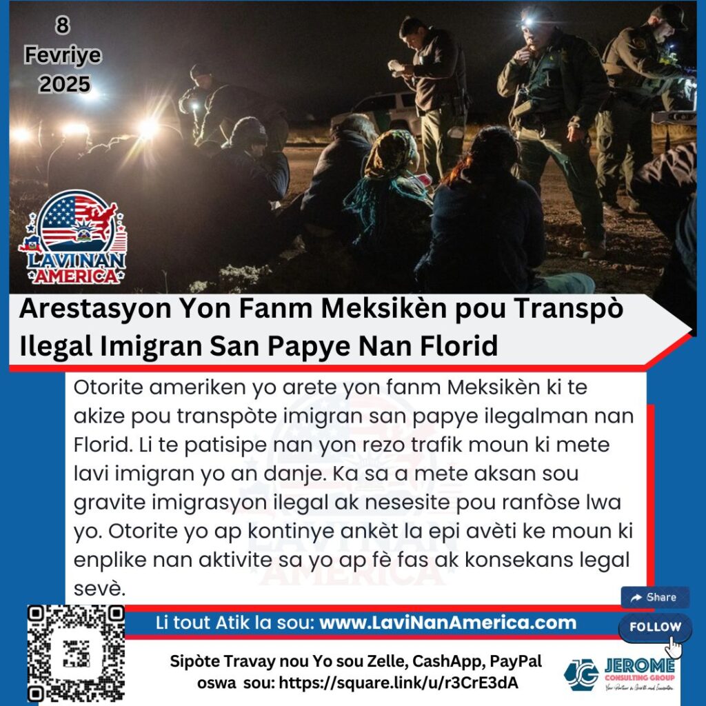 Arestasyon Yon Fanm Meksikèn pou Transpò Ilegal Imigran San Papye Nan Florid