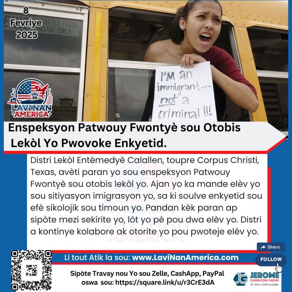 Enspeksyon Patwouy Fwontyè sou Otobis Lekòl Pwovoke Enkyetid.