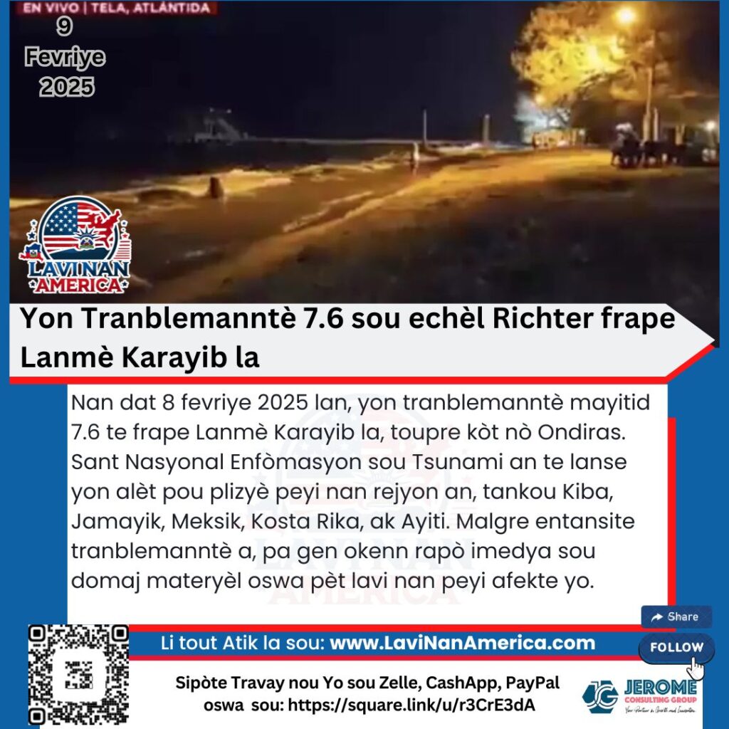 Yon Tranblemanntè 7.6 sou echèl Richter frape Lanmè Karayib la