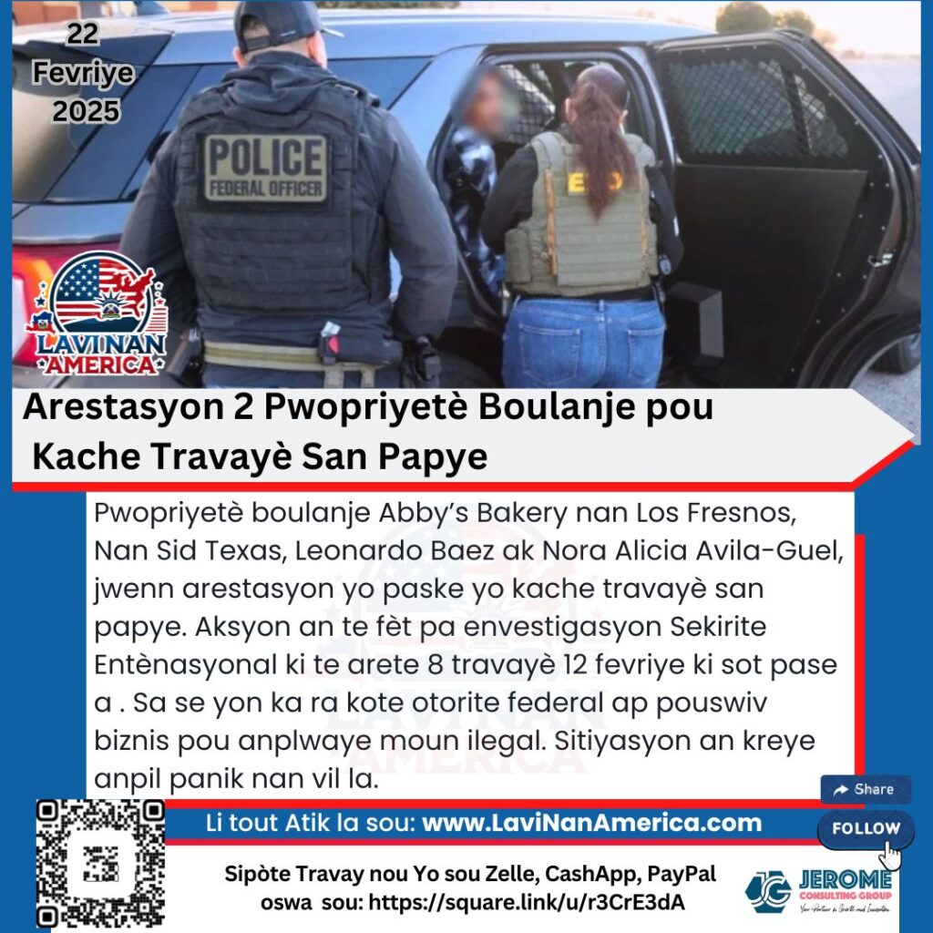 Arestasyon 2 Pwopriyetè Boulanje pou Kache Travayè San Papye