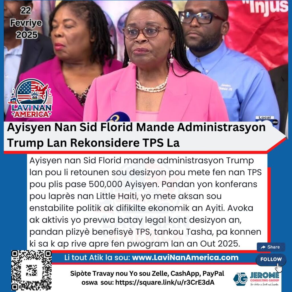 Ayisyen Nan Sid Florid Mande Administrasyon Trump Lan Rekonsidere TPS La