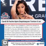Cardi B Fache Apre Depòtasyon Tonton li an