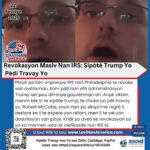 Revokasyon Masiv IRS: Sipòtè Trump Yo Pèdi Travay Yo