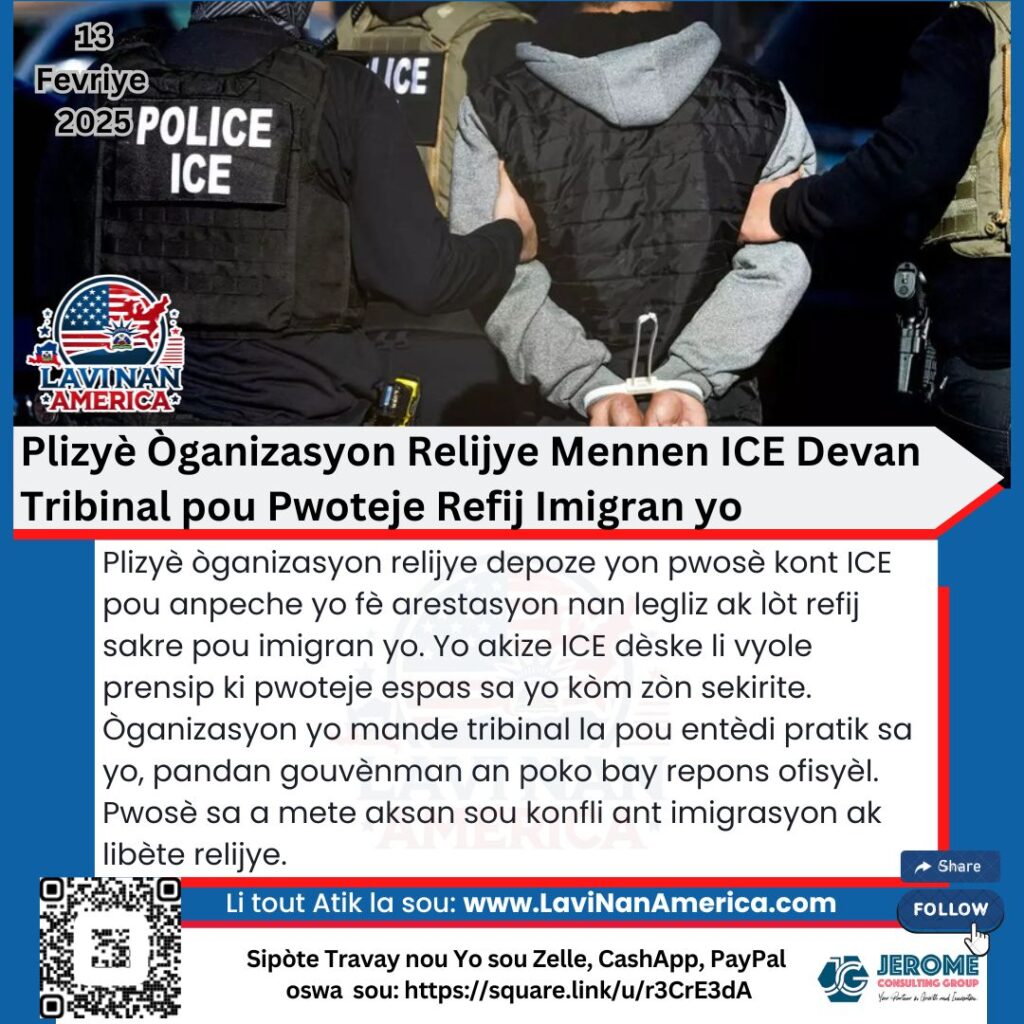 Plizyè Òganizasyon Relijye Mennen ICE Devan Tribinal pou Pwoteje Refij Imigran Yo