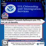 USCIS Sispann Pwosesis Aplikasyon pou TPS,Azil, ak Lòt Benefis.
