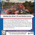 Aksidan Sou Wout I-75 nan Shelby County