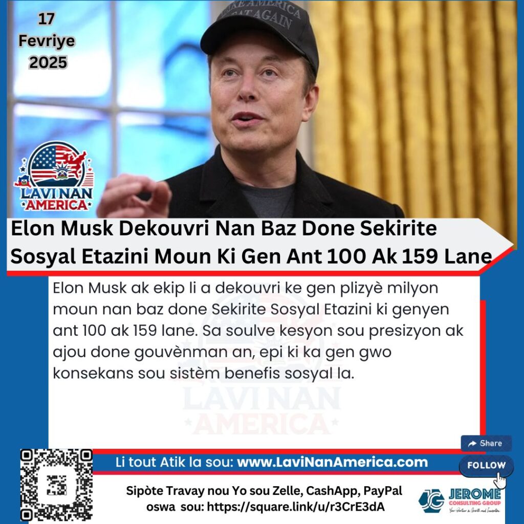 Elon Musk Dekouvri Nan Baz Done Sekirite Sosyal Etazini Moun Ki Gen Ant 100 Ak 159 Lane