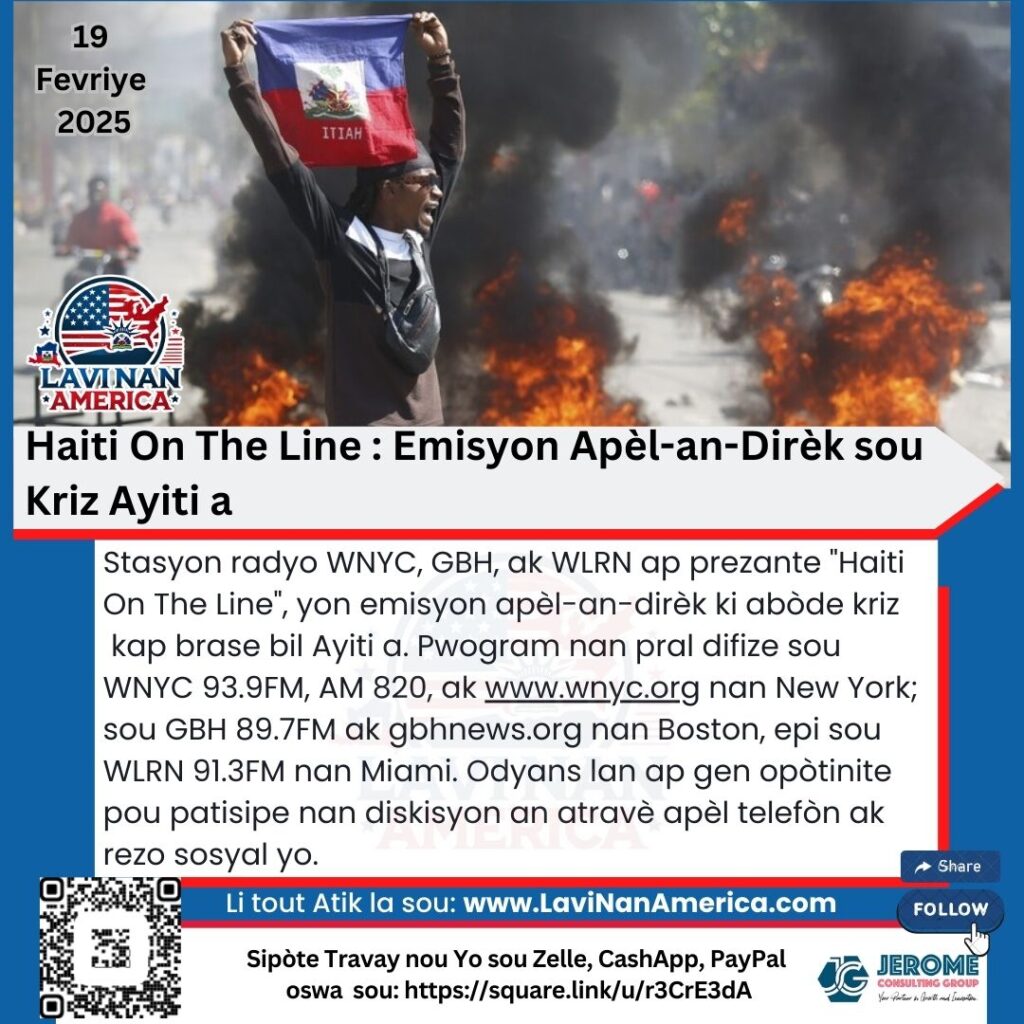 Haiti On The Line : Emisyon Apèl-an-Dirèk sou Kriz Ayiti a