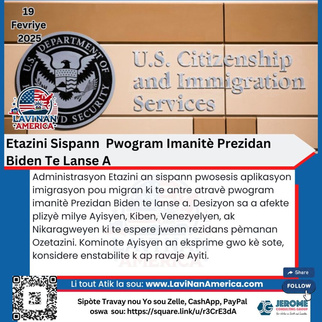 Etazini Sispann Pwogram Imanitè Prezidan Biden Te Lanse A
