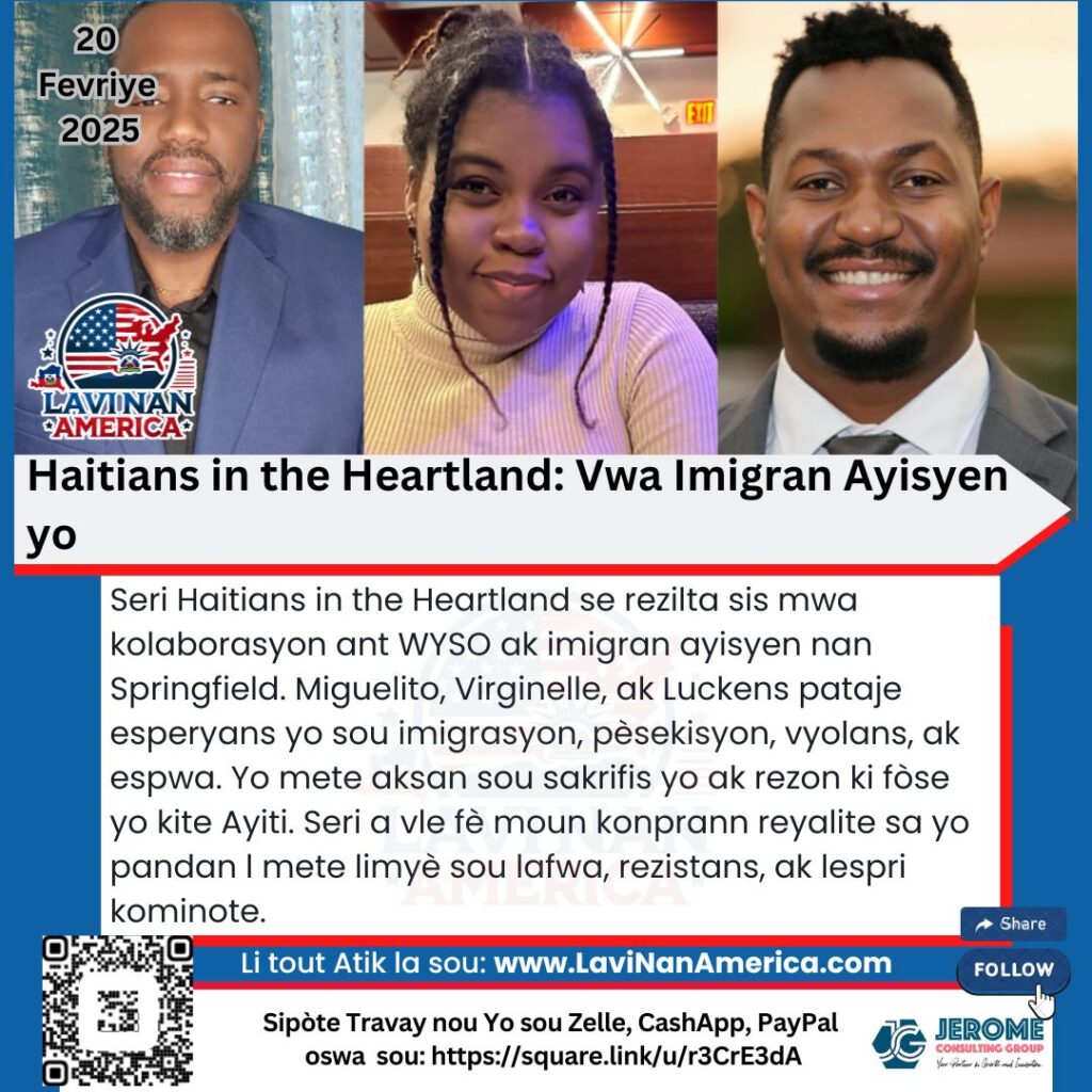 Haitians in the Heartland: Vwa Imigran Ayisyen yo