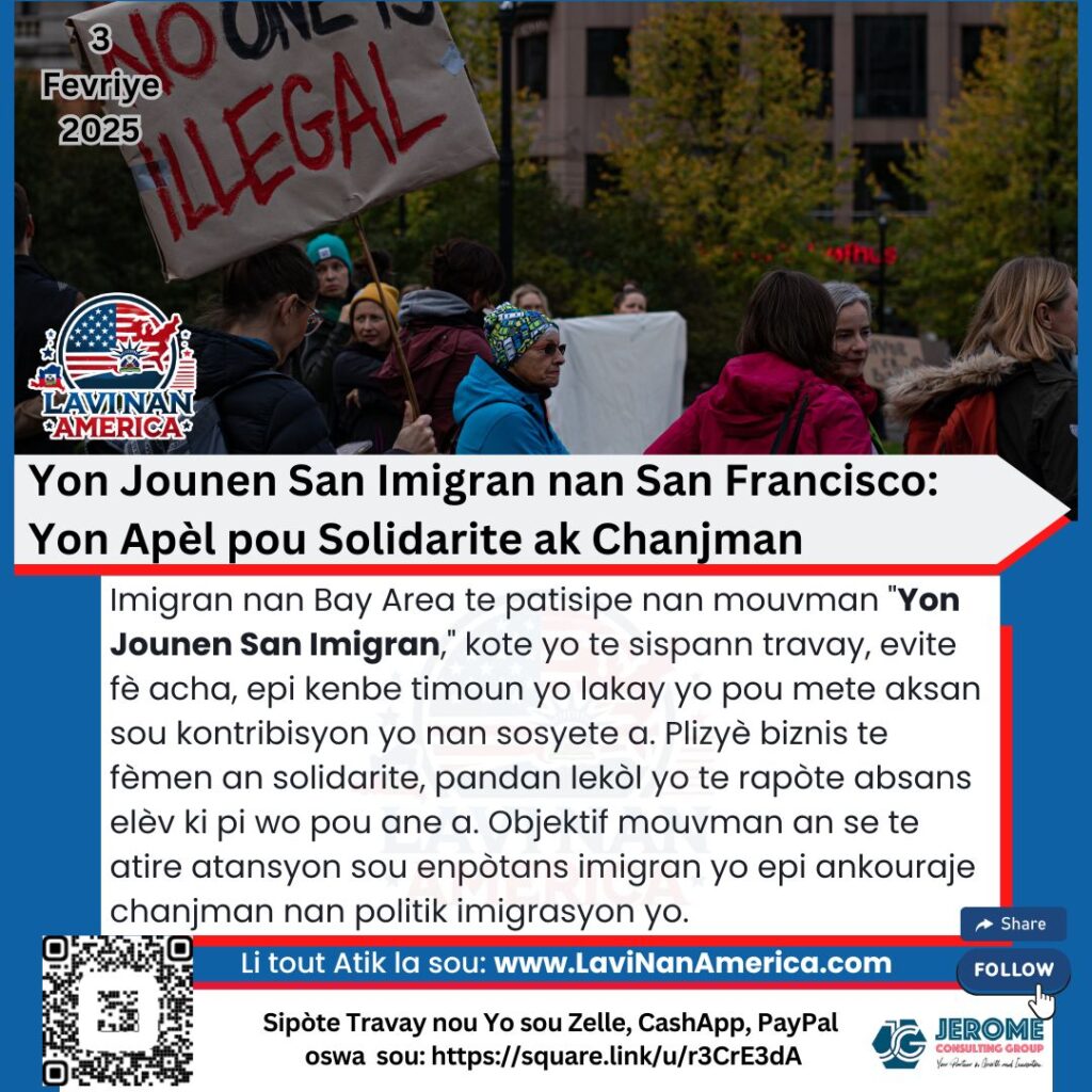 Yon Jounen San Imigran nan Bay Area: Yon Apèl pou Solidarite ak Chanjman