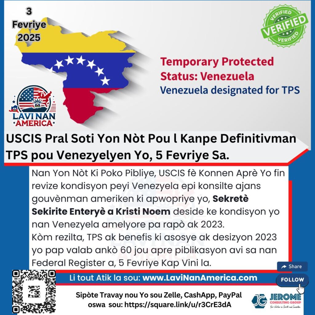 USCIS Pral Soti Yon Nòt Pou l Kanpe Definitivman TPS pou Venezelyen Yo, 5 Fevriye Sa.
