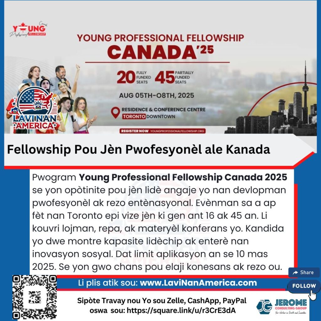 Young Professional Fellowship Canada 2025: Yon Opòtinite Pou Jèn Lidè